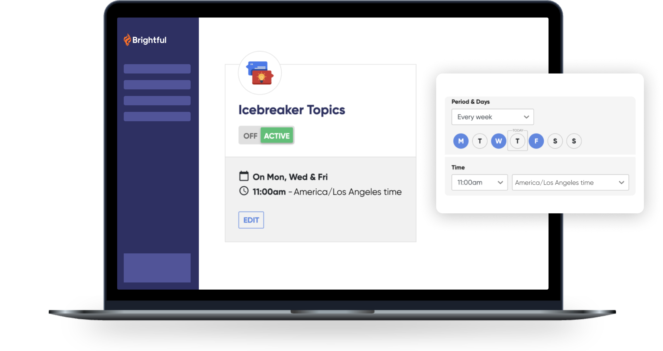 Customize and schedule activities that work for you